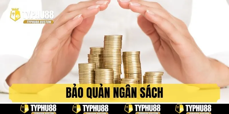 Bảo quản ngân sách