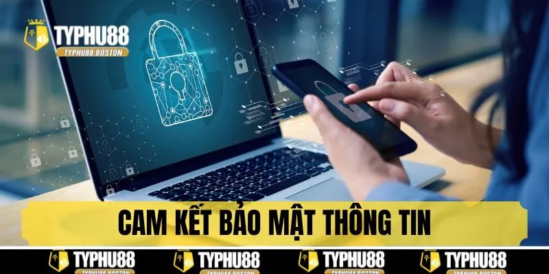 Cam kết bảo mật thông tin