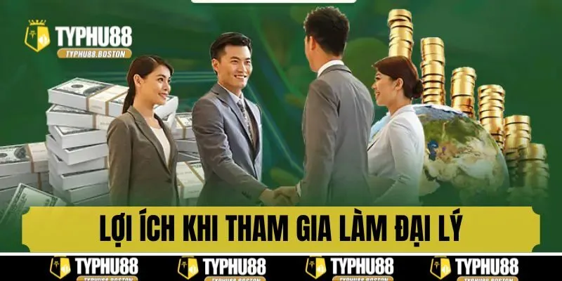 Lợi ích khi tham gia chương trình đại lý của nhà cái